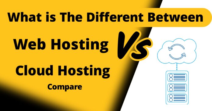 web hosting vs cloud hosting