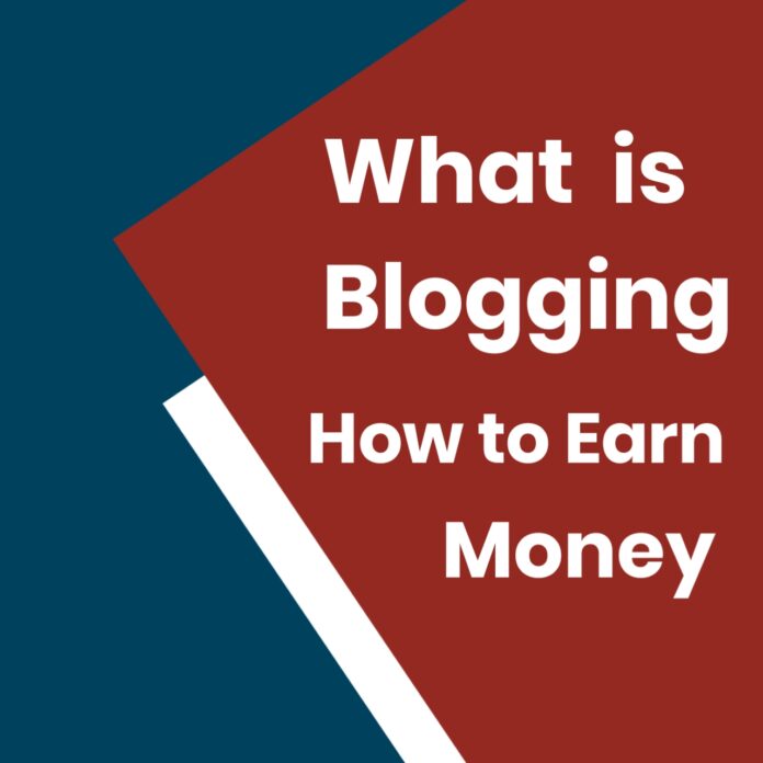 what is blogging